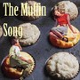 The Muffin Song (feat. Amanda MacDonald)