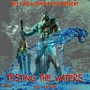 Testing The Waters (Explicit)