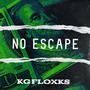 No Escape (Explicit)