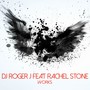 DJ Roger J & Rachel Stone Works