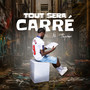 Tout sera carré