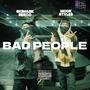 Bad People (feat. Mook Styles) [Explicit]