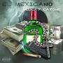 El Mexicano (feat. Lucky Capone) [Explicit]