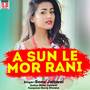 A Sun Le Mor Rani