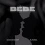 BEBE (feat. El Rugel)