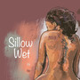 Sillow Wett (feat. John Renaissance) [Explicit]
