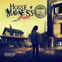 House of MadNess (Explicit)