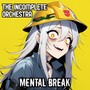 Mental Break