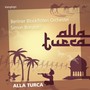 Berliner Blockflöten Orchester: Alla Turca