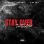 Stay Over (Explicit)
