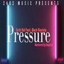 Pressure (feat. Black Einstein)