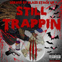 Still Trappin III (Explicit)