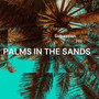 Palms in the Sands