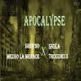 Apocalypse 2 (feat. Snika, Mezgo & Sheg'so) [Explicit]