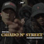 Criado N´ Street (Explicit)