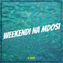 Weekendi Na Mdosi