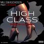 High Class (feat. La Duce) [Explicit]