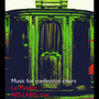 Music For Confession Chairs (NO LABEL Remix)