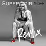 Supergirl (Anton Kramar Remix)