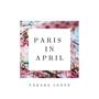 Paris in April