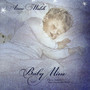 Baby Mine - Lullabies From Around The World