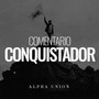 Conquistador (Comentario)