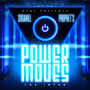 Power Moves: The Intro (Explicit)