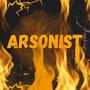 ARSONIST (feat. W1NT3R) [Explicit]