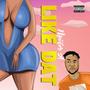 Like Dat (Explicit)