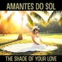 The Shade Of Your Love