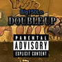 Double Up (feat. Mauly Maul) [Explicit]