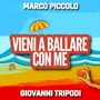 Vieni a ballare con me
