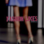 Fashion Likes (Explicit)