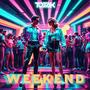 Weekend (Explicit)