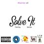 Solve It (feat. Rello Gutta) [Explicit]