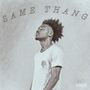 Same Thang (Explicit)