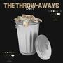 The Throw-Aways (Explicit)