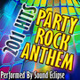 2011 Hits: Party Rock Anthem