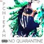 NO QUARANTINE (Explicit)