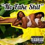 No Fake **** (Explicit)