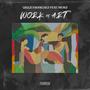 Work of Art (feat. Monz) [Explicit]