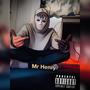 Mr Henry (Explicit)