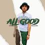 All Good (Explicit)