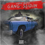 Gang Slidin (Explicit)