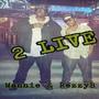 2 Live (feat. Rezzyb & Stood)