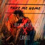 Take Me Home (feat. Village Boy Prince) [Explicit]