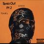 Spazz Out Pt 2 (Explicit)