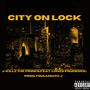 City On Lock (feat. Lonzo Prudence) [Explicit]