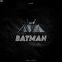 Batman (Explicit)