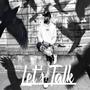 Let's Talk (Explicit)